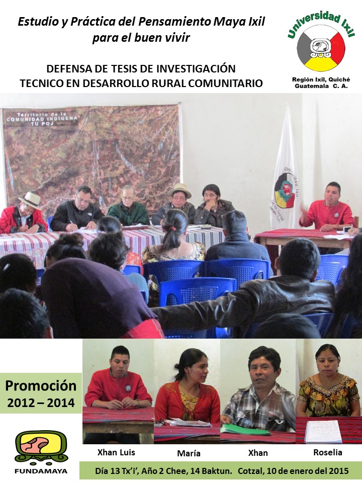 http://www.terre-citoyenne.org/fileadmin/user_upload/Images/FOTOS_Newsletter/Fevrier_2015/Universidad_Ixil_Defensa_Tesis_Promocion_2012_2014_2Cotzal.JPG