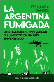 LA ARGENTINA FUMIGADA